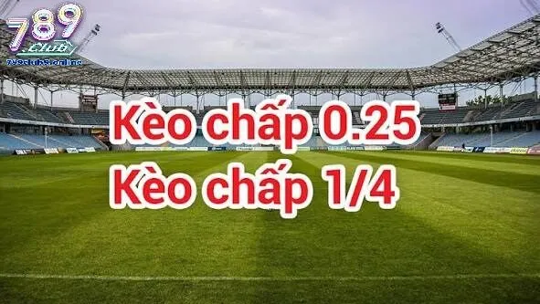 Kèo Chấp 1/4 789Club Là Gì?